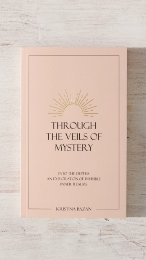 Through The Veils Of Mystery - spiritual book
