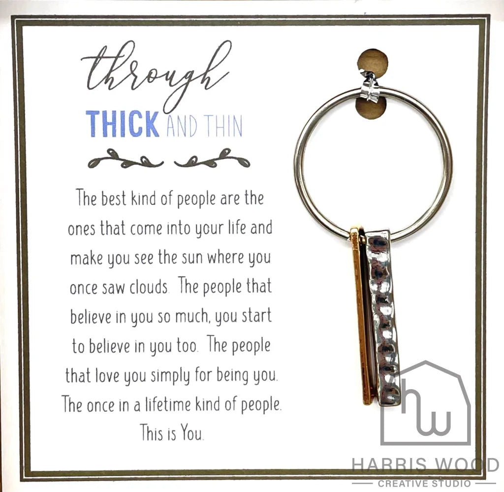 Through Thick And Thin Keytag