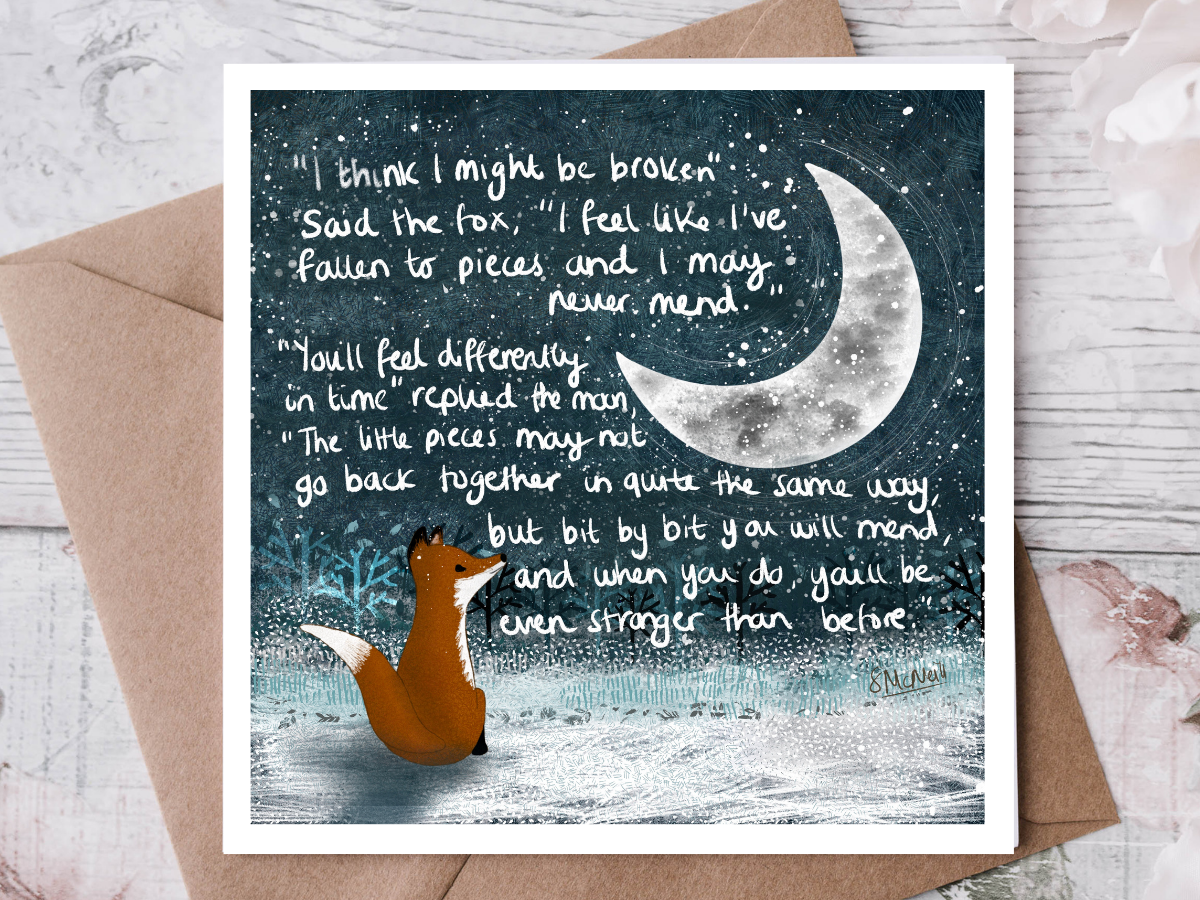 &quot;Broken&quot; Sympathy &amp; Encouragement Card by Fox Under The Moon