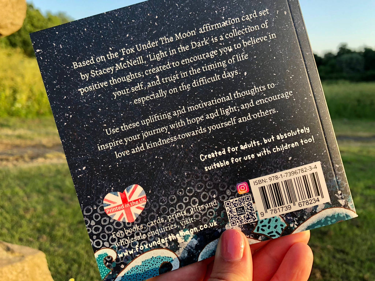 Light In The Dark - A Book of Affirmations by Fox Under The Moon